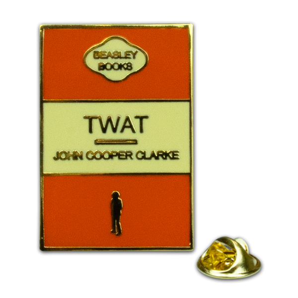 Twat enamel pin badges