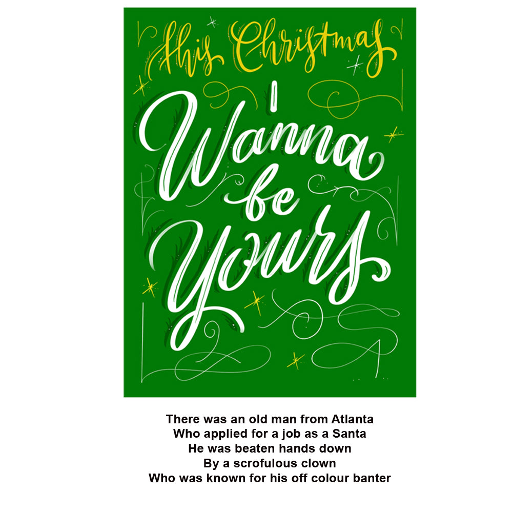 I Wanna Be Yours Christmas Card - Limerick 1 (A5) 